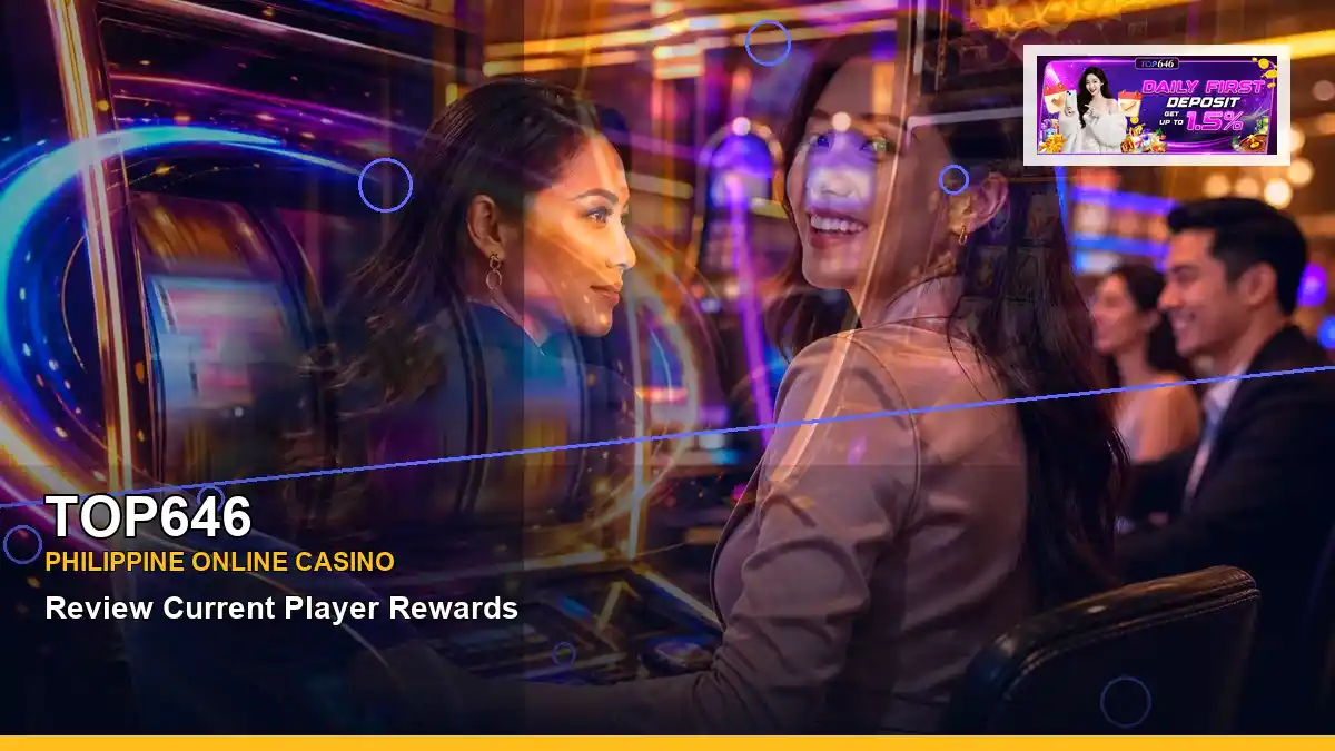 TOP646 Philippines casino guide with left-diagonal night online slot games and an adult Filipina casino host